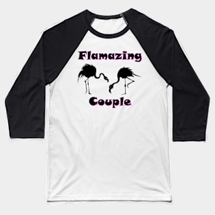 Flamingos flamingo Baseball T-Shirt